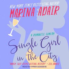 Single Girl in the City by Marina Adair audiobook