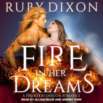 Fire In Her Dreams by Ruby Dixon audiobook