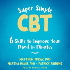Super Simple CBT by Matthew McKay audiobook