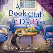 A Book Club to Die For by  Dorothy St. James audiobook