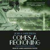 Comes A Reckoning by  John G. Hartness audiobook
