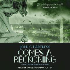 Comes A Reckoning by John G. Hartness audiobook