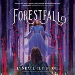 Forestfall by Lyndall Clipstone audiobook