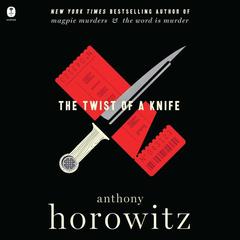 The Twist of a Knife by Anthony Horowitz audiobook