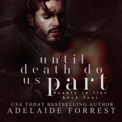 Until Death Do Us Part by Adelaide Forrest audiobook