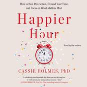 Happier Hour by  Cassie Holmes audiobook