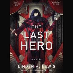 The Last Hero by Linden A. Lewis audiobook