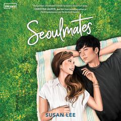 Seoulmates by Susan Lee audiobook