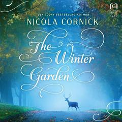 The Winter Garden by Nicola Cornick audiobook
