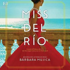Miss del Río by Bárbara Mujica audiobook