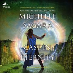 Cast in Eternity by Michelle Sagara audiobook