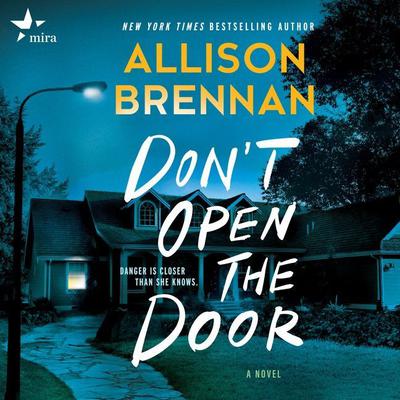 Don't Open the Door by Allison Brennan audiobook