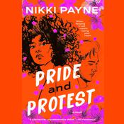 Pride and Protest by  Nikki Payne audiobook
