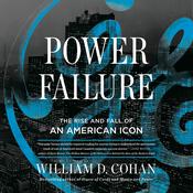 Power Failure by  William D. Cohan audiobook