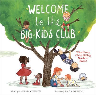 Welcome to the Big Kids Club by Chelsea Clinton audiobook