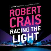 Racing the Light by  Robert Crais audiobook