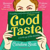 Good Taste by  Caroline Scott audiobook
