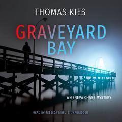 Graveyard Bay by Thomas Kies audiobook