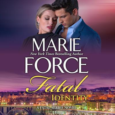 Fatal Identity by Marie Force audiobook