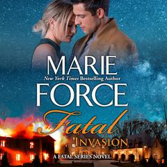 Fatal Invasion by Marie Force audiobook