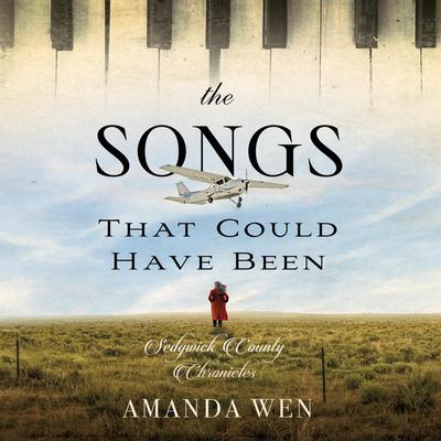 The Songs That Could Have Been by Amanda Wen audiobook