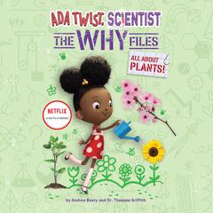 Ada Twist, Scientist: The Why Files #2 by Andrea Beaty audiobook