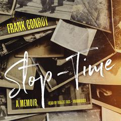 Stop-Time by Frank Conroy audiobook