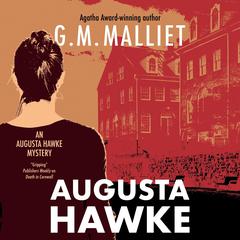 Augusta Hawke by G. M. Malliet audiobook