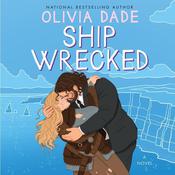Ship Wrecked by  Olivia Dade audiobook
