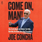 Come On, Man! by  Joe Concha audiobook