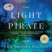 The Light Pirate by  Lily Brooks-Dalton audiobook