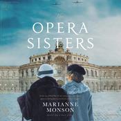 The Opera Sisters by  Marianne Monson audiobook