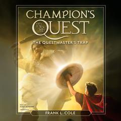 The Questmaster's Trap by Frank L. Cole audiobook