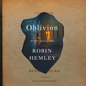Oblivion by  Robin Hemley audiobook