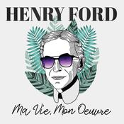 Ma Vie, Mon Œuvre by  Henry Ford audiobook