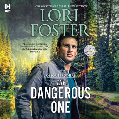 The Dangerous One by Lori Foster audiobook