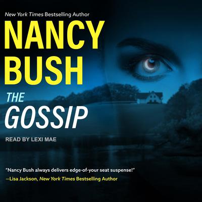 The Gossip by Nancy Bush audiobook
