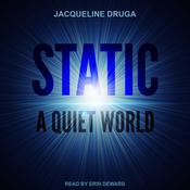 Static by  Jacqueline Druga audiobook