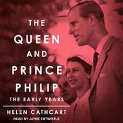 The Queen and Prince Philip by  Helen Cathcart audiobook