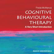 Cognitive Behavioural Therapy by  Freda McManus audiobook