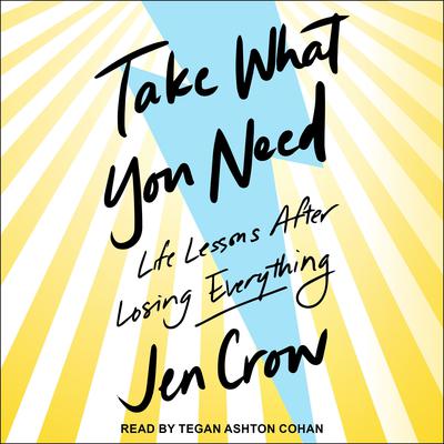 Take What You Need by Jen Crow audiobook