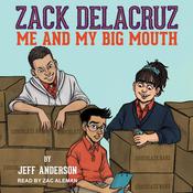 Zack Delacruz by  Jeff Anderson audiobook