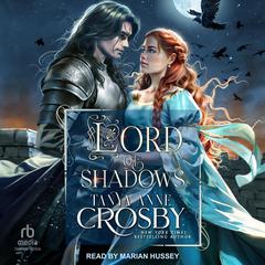 Lord of Shadows by Tanya Anne Crosby audiobook