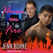 House on Fire by  Jenn Burke audiobook