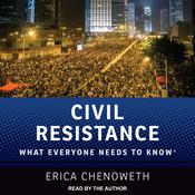 Civil Resistance by  Erica Chenoweth audiobook