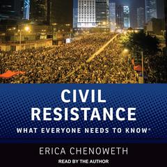 Civil Resistance by Erica Chenoweth audiobook