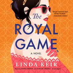 The Royal Game by Linda Keir audiobook