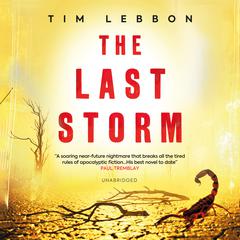 The Last Storm by Tim Lebbon audiobook