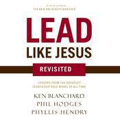 Lead Like Jesus Revisited by  Phil Hodges audiobook