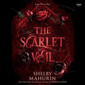 The Scarlet Veil by  Shelby Mahurin audiobook